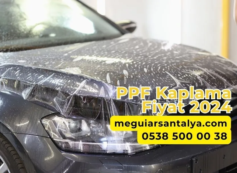 PPF Kaplama Fiyat 2024